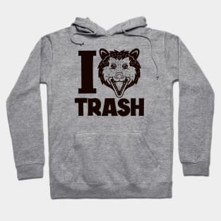 I Love Trash Possum Hoodie